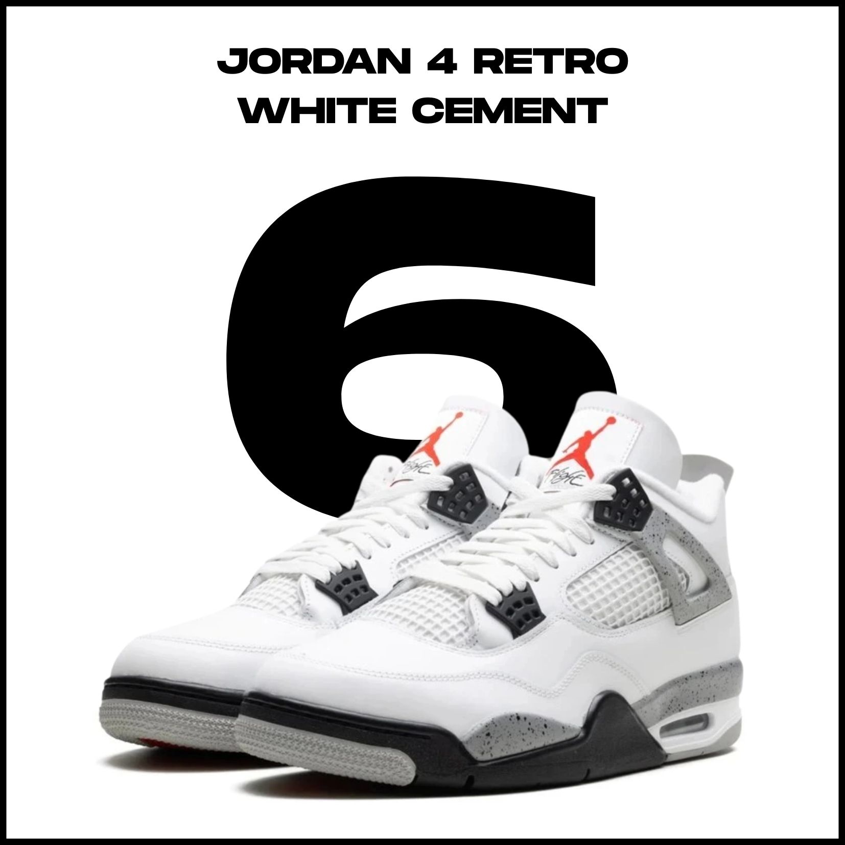6. místo - Jordan 4 Retro White Cement